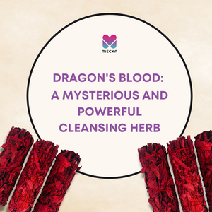 Dragon's Blood: A Mysterious and Powerful Cleansing Herb